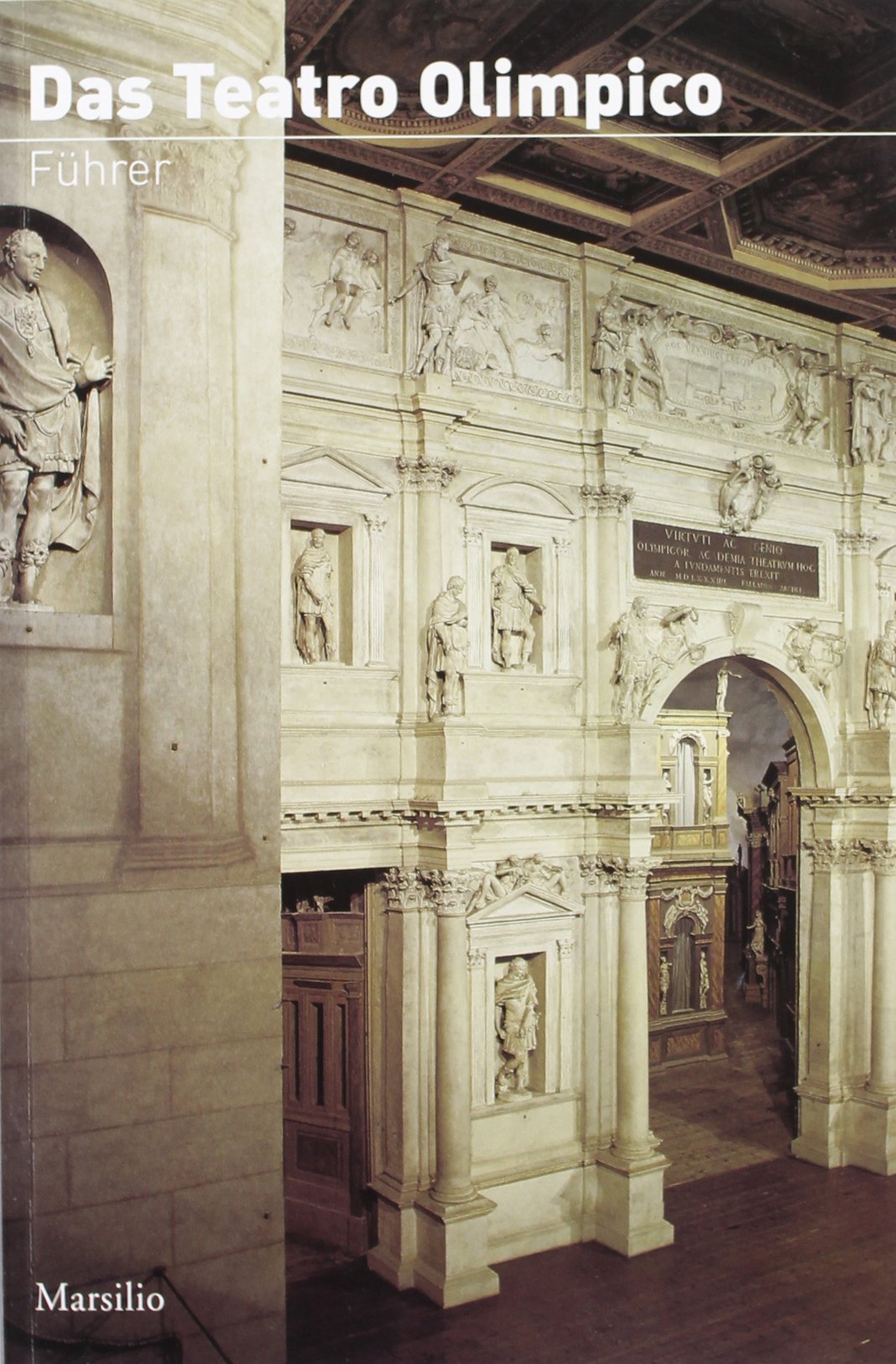 Das Teatro Olimpico. Ediz. illustrata (Guide) Leisure, Home & Garden