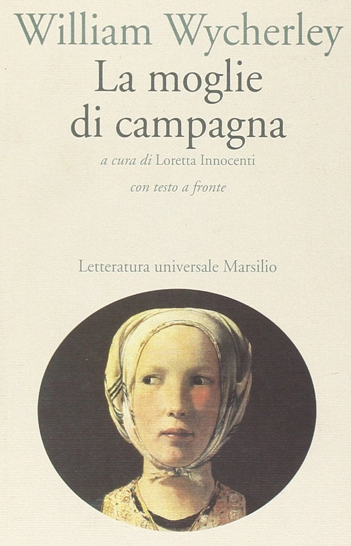 La moglie di campagna. Testo inglese a fronte Drama