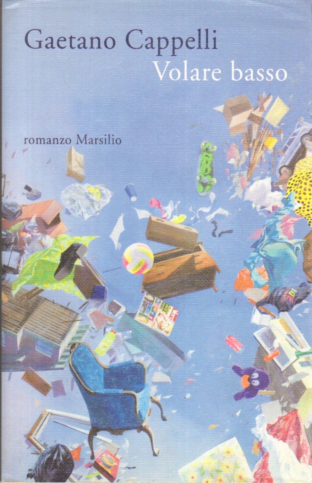 Volare basso (Romanzi e racconti) Contemporary literature