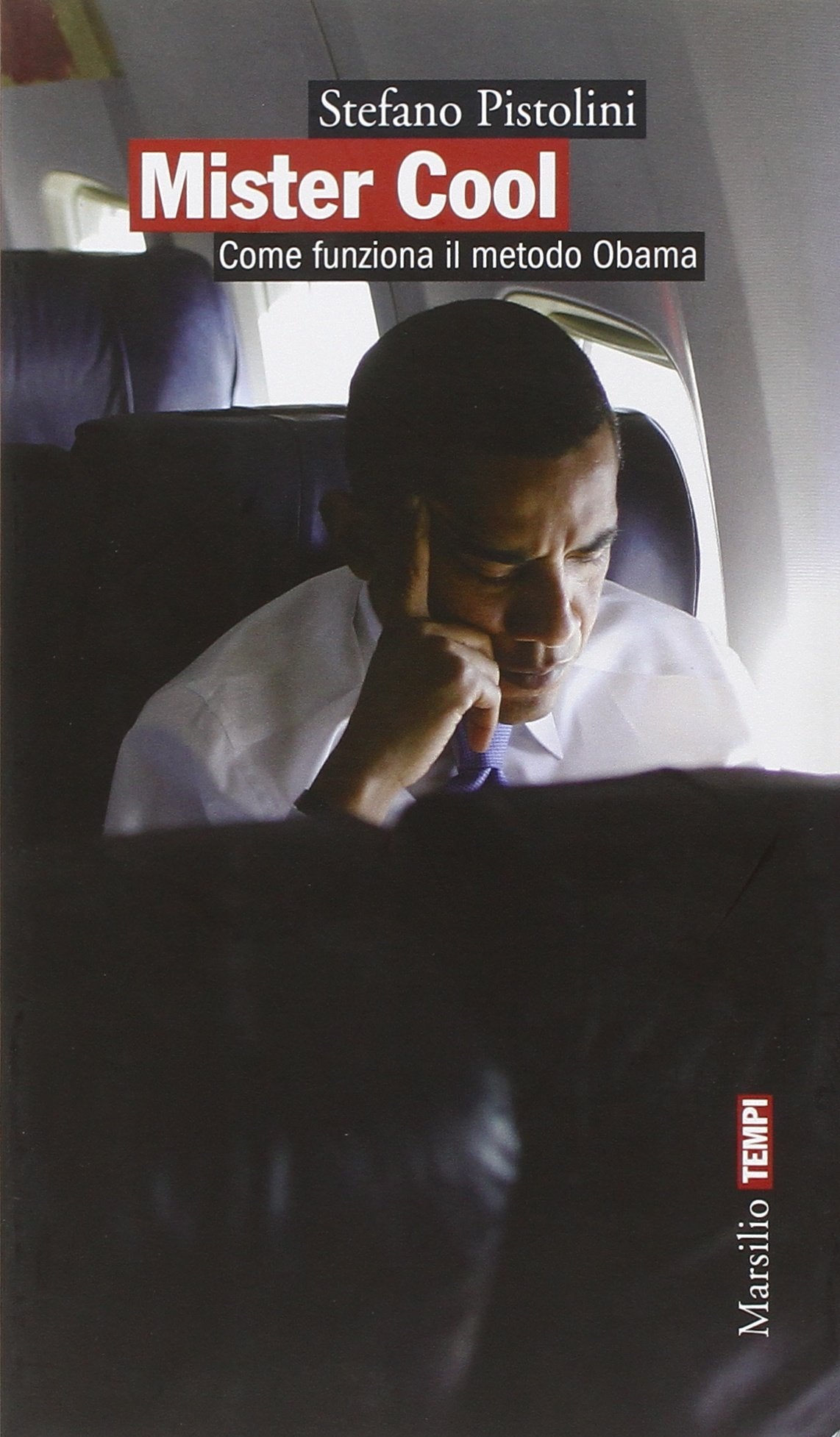 Mister Cool. Come funziona il metodo Obama book