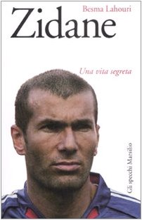 Zidane. Una vita segreta book