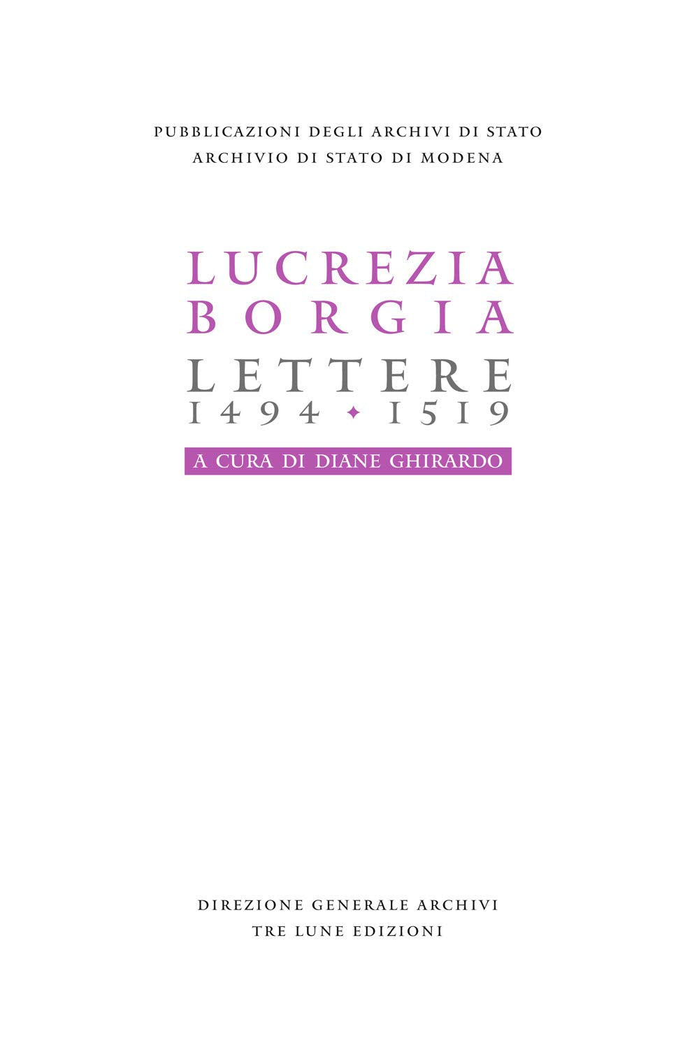 Lucrezia Borgia. Lettere (1494-1519) book