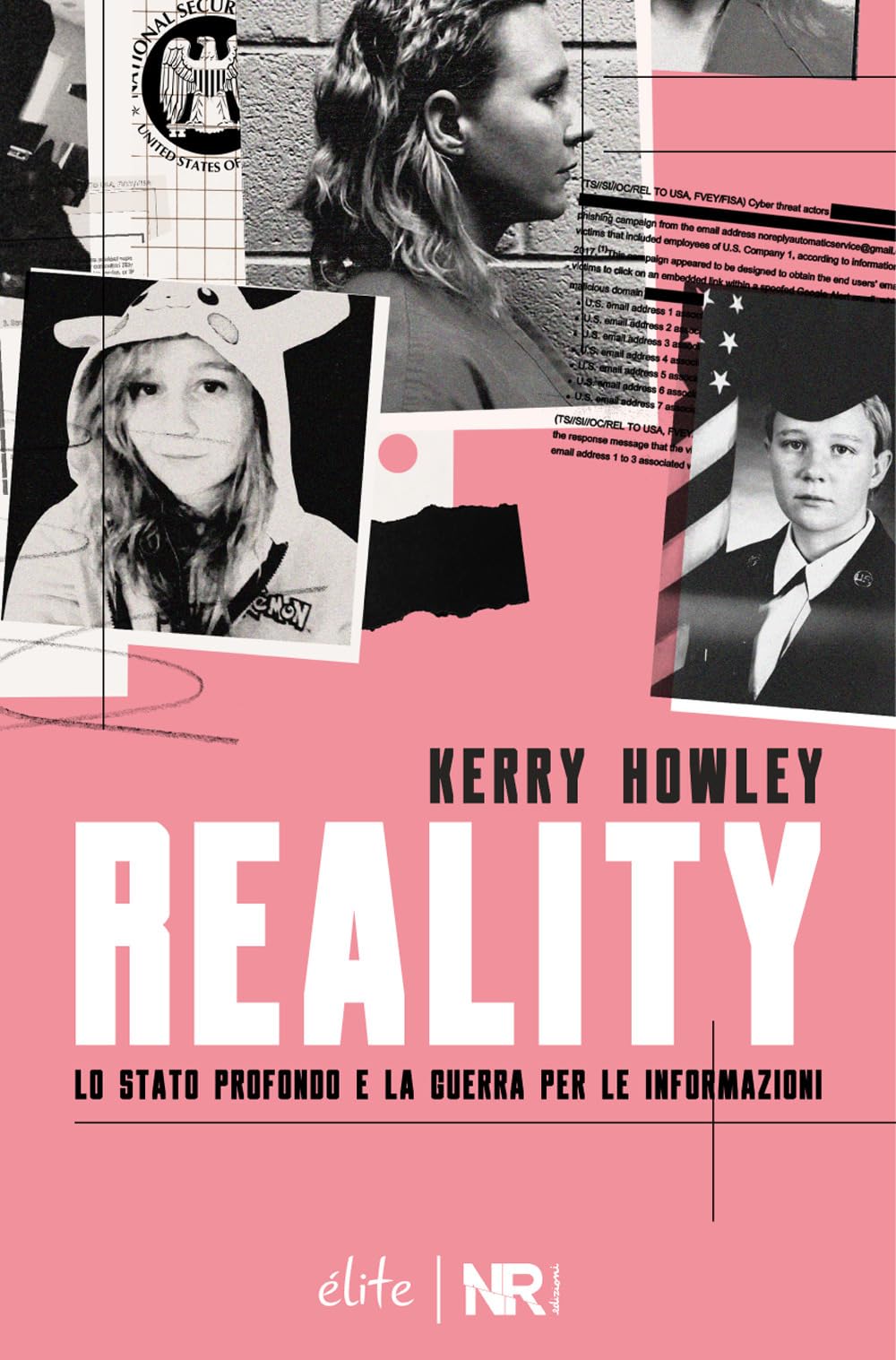 Reality: Lo Stato profondo e la guerra per le informazioni (Élite) Books