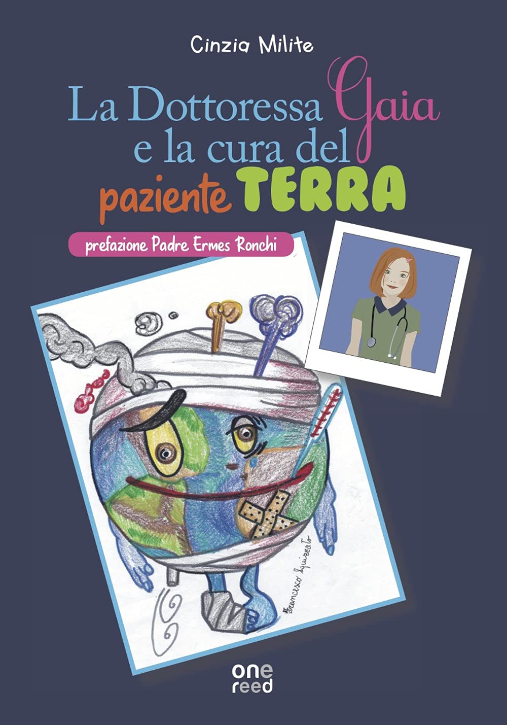 La dottoressa Gaia e la cura del paziente Terra book