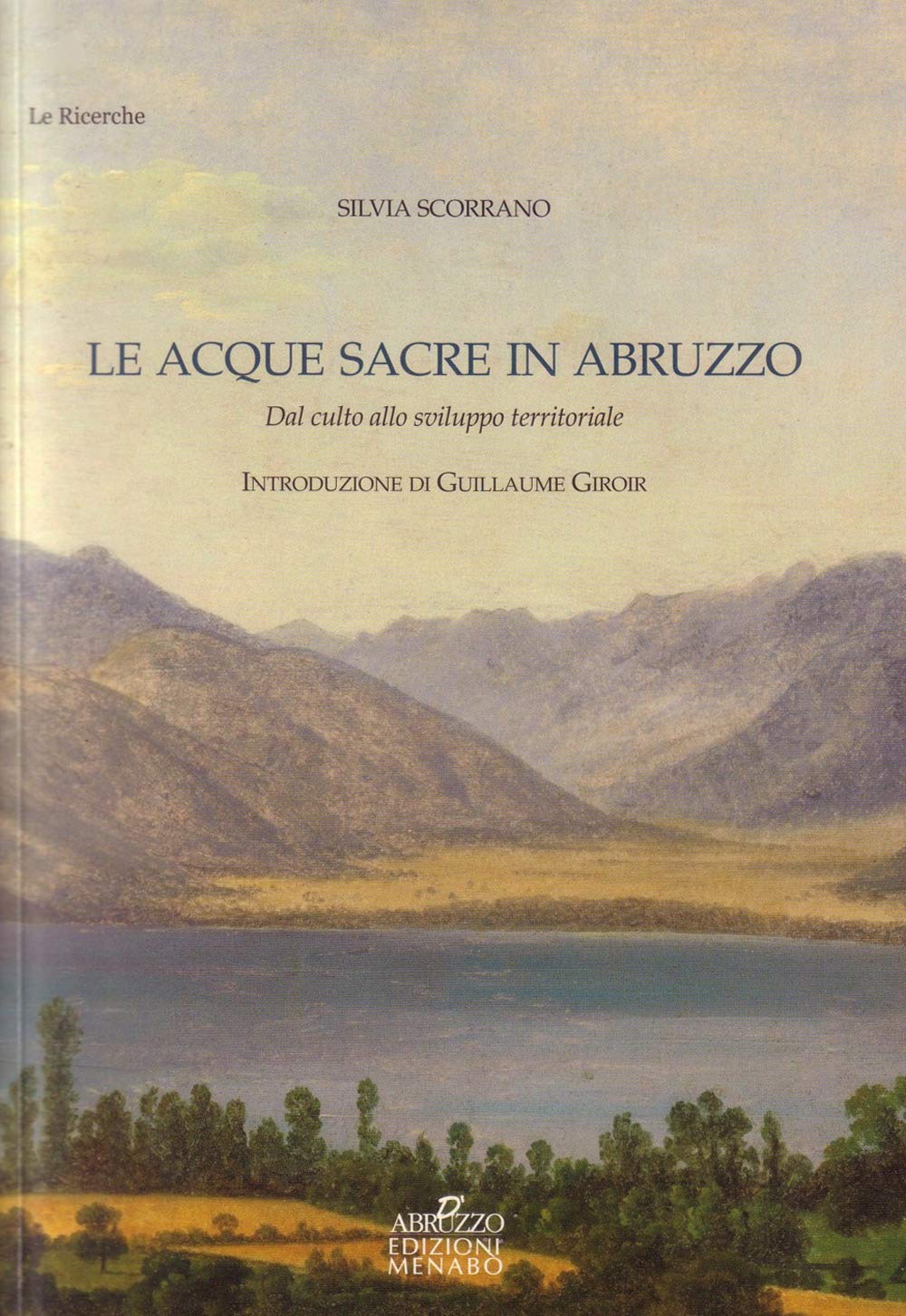 Le acque sacre in Abruzzo. Dal culto allo sviluppo territoriale book
