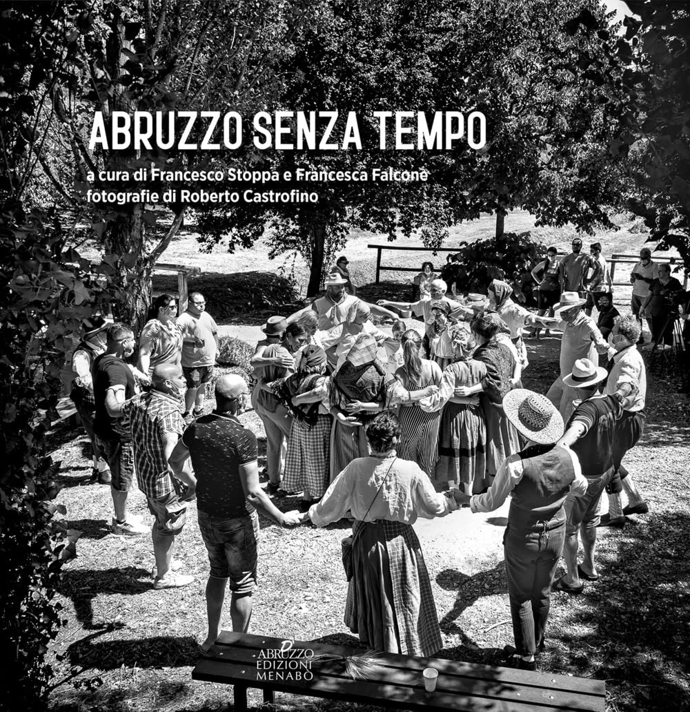 Abruzzo senza tempo. Ediz. illustrata book