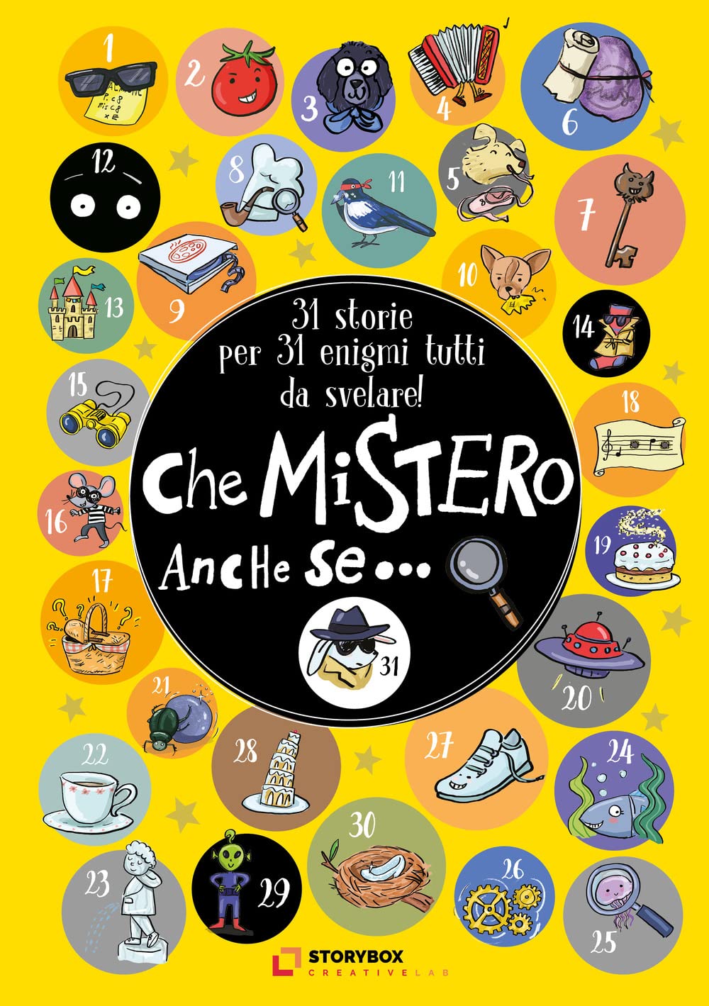 Che mistero anche se... 31 storie per 31 enigmi tutti da svelare! Ediz. a colori book