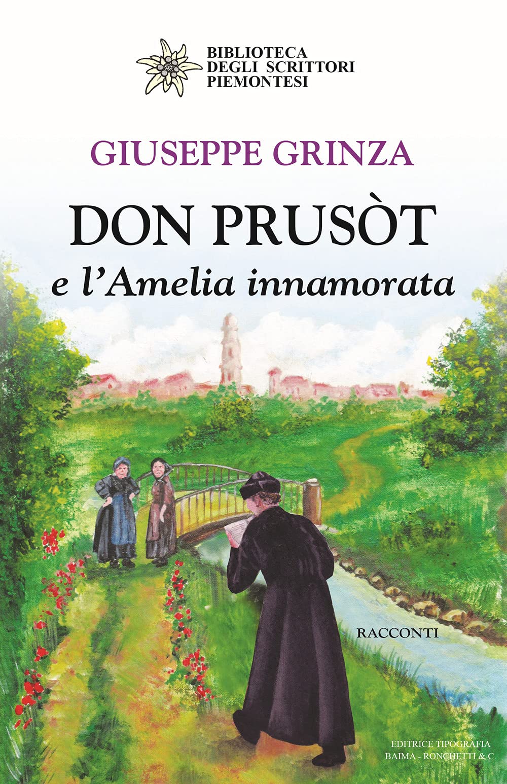 Don Prusòt e l'Amelia innamorata (Biblioteca degli scrittori piemontesi) Contemporary literature