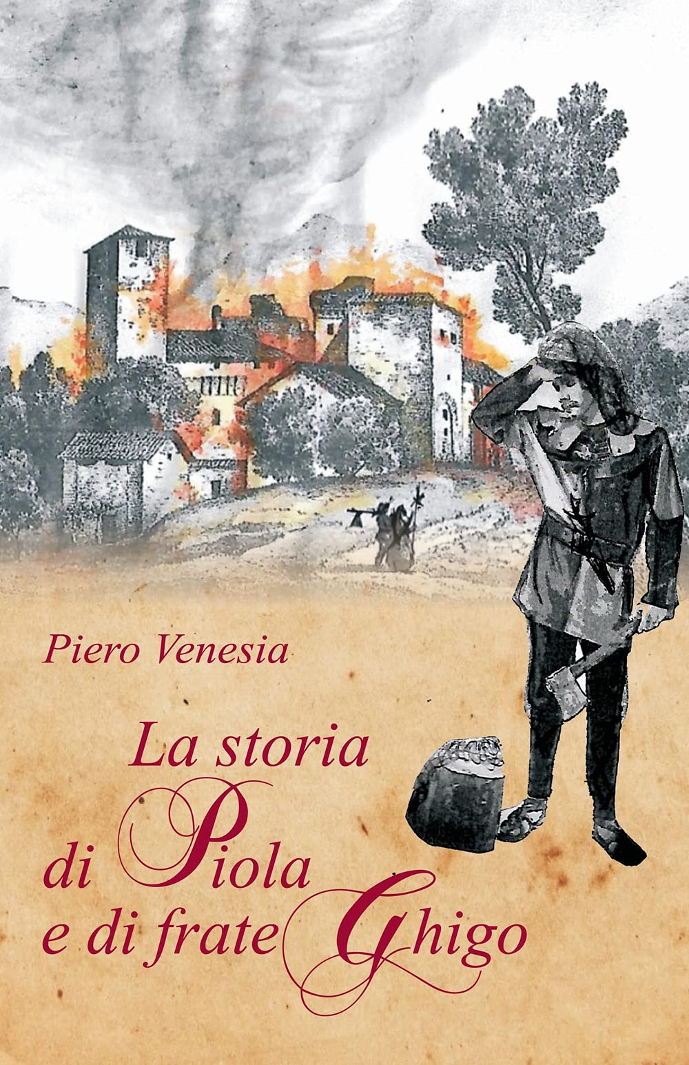 La storia di Piola e di frate Ghigo book