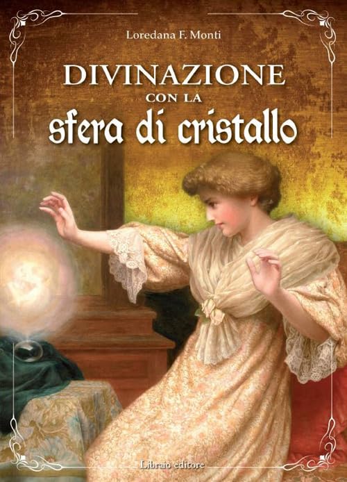 Divinazione con la sfera di cristallo book