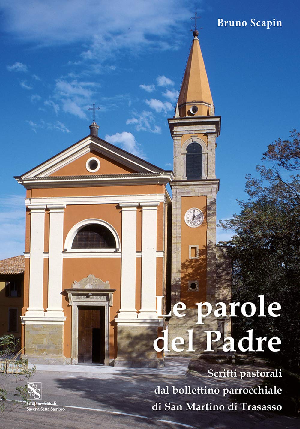 Le parole del Padre. Scritti pastorali dal bollettino parrocchiale di San Martino di Trasasso book