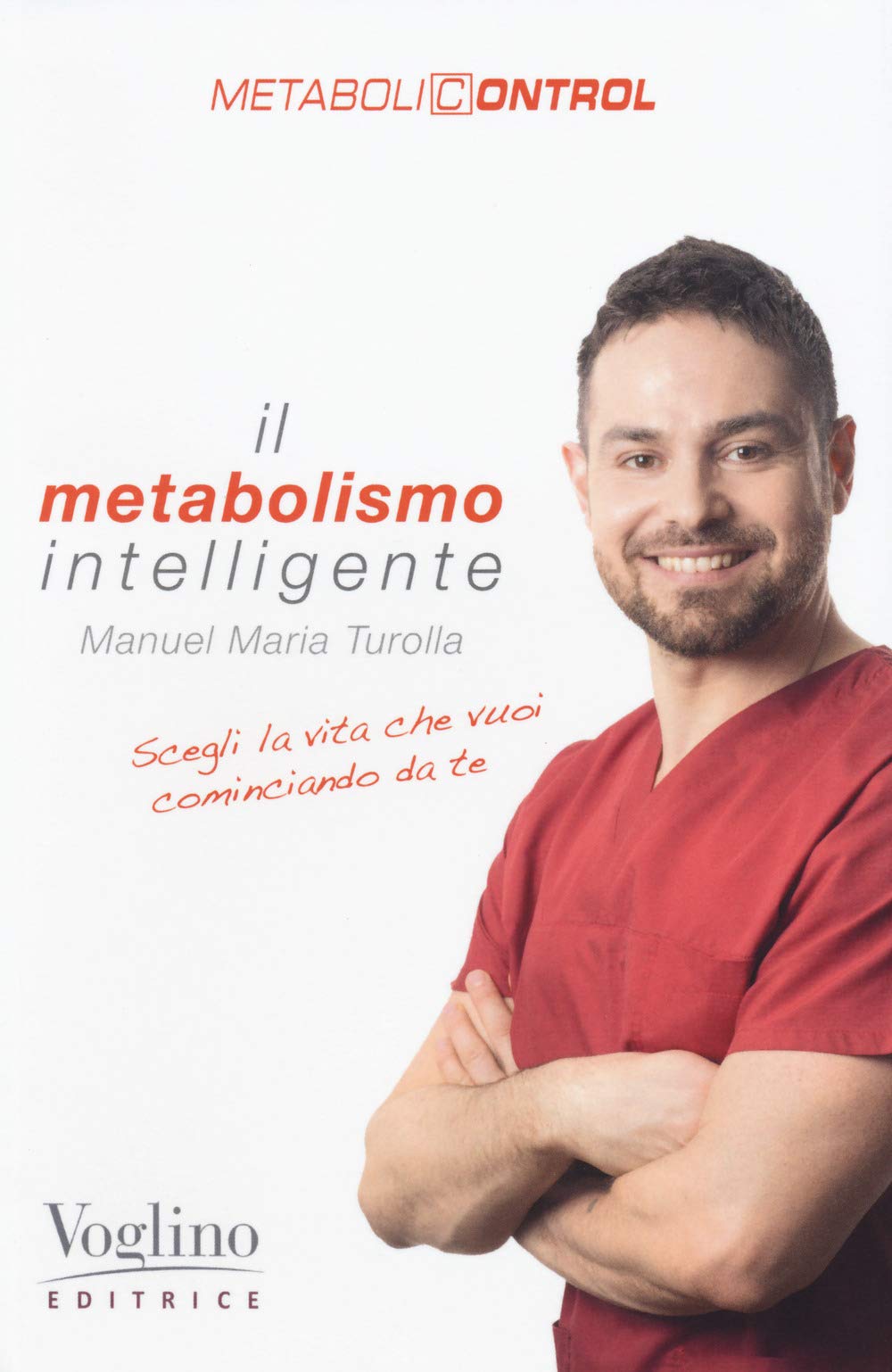 Il metabolismo intelligente. Metabolicontrol book