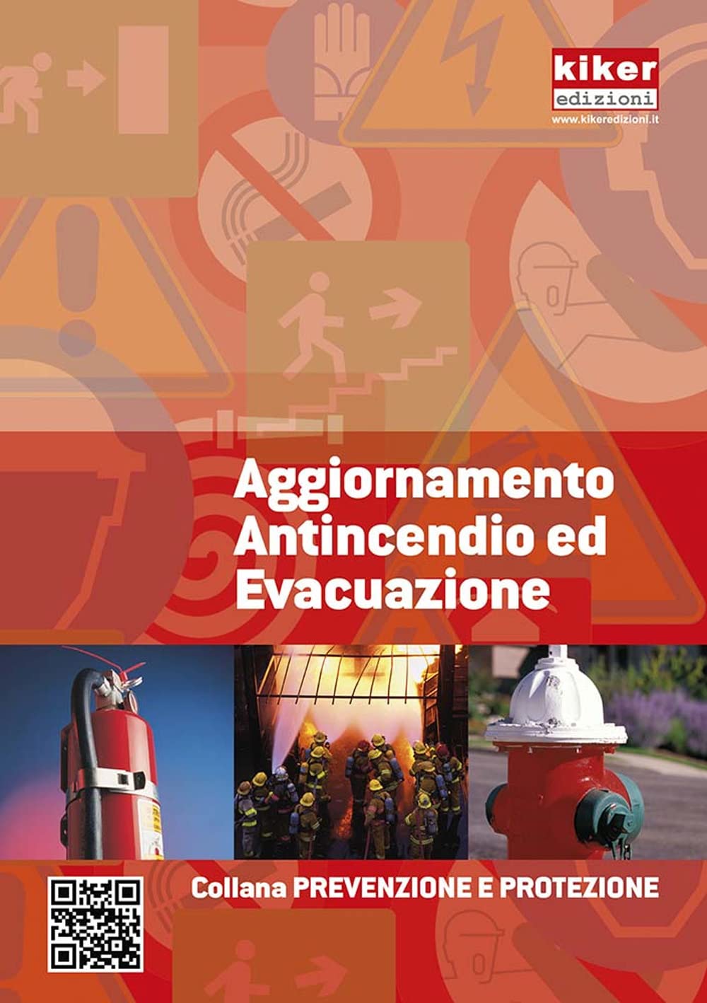 Aggiornamento antincendio ed evacuazione. Ediz. a spirale book