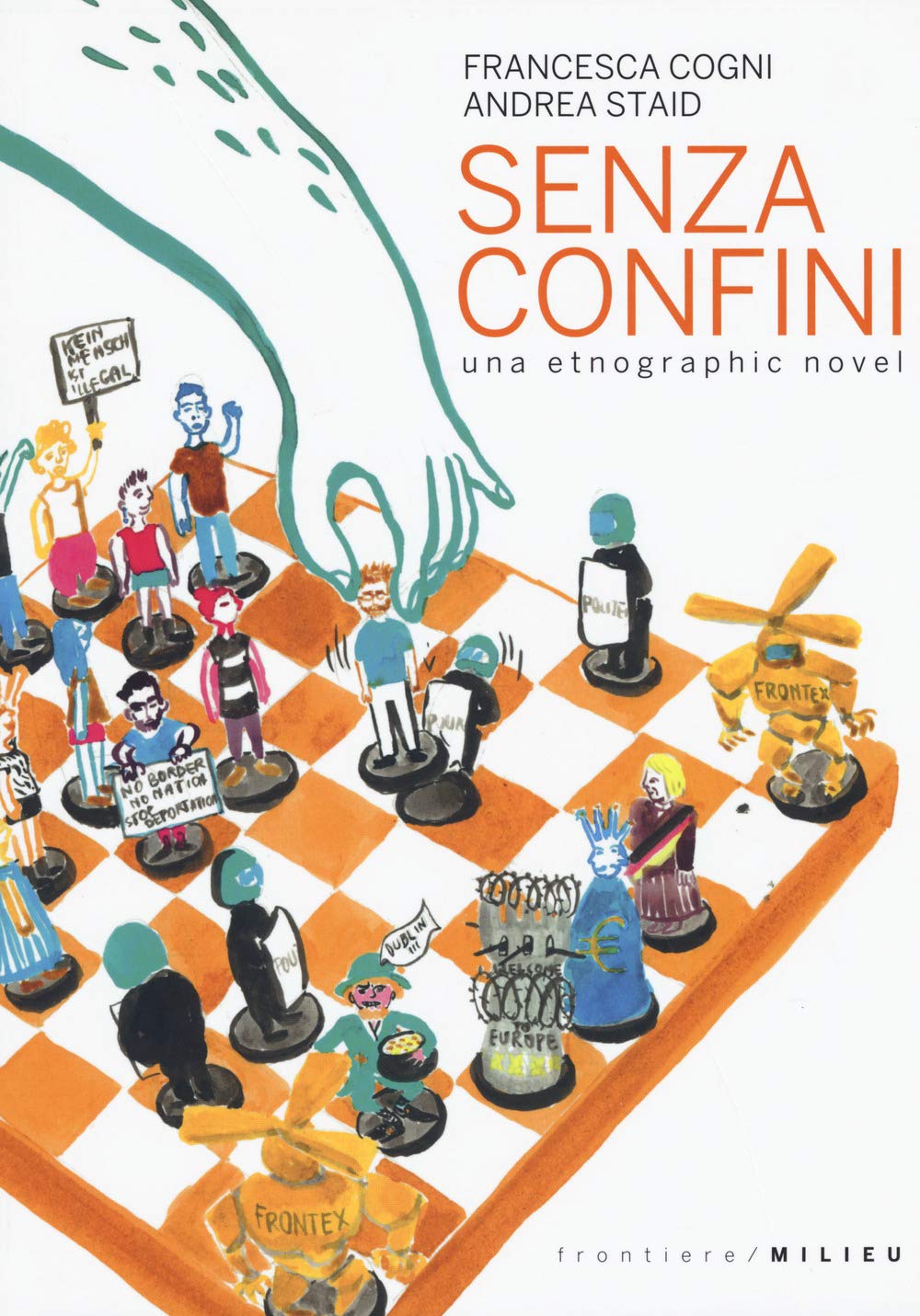 Senza confini. Una etnographic novel (Frontiere, Band 16) Manga