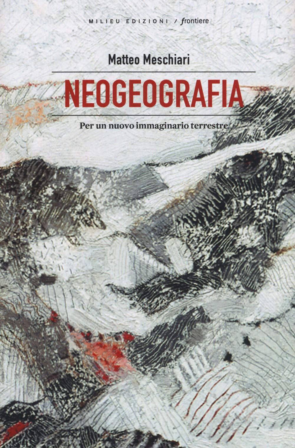 Neogeografia. Per un nuovo immaginario terrestre book