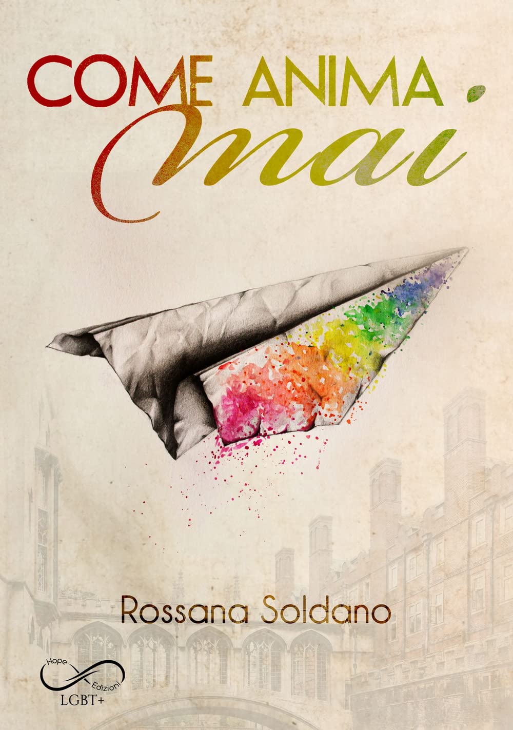 Come anima mai (Sfumature arcobaleno) Contemporary literature