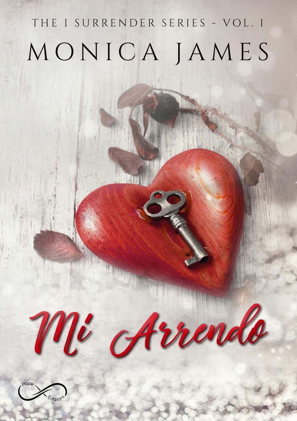 Mi arrendo. The I surrender series (Vol. 1) book