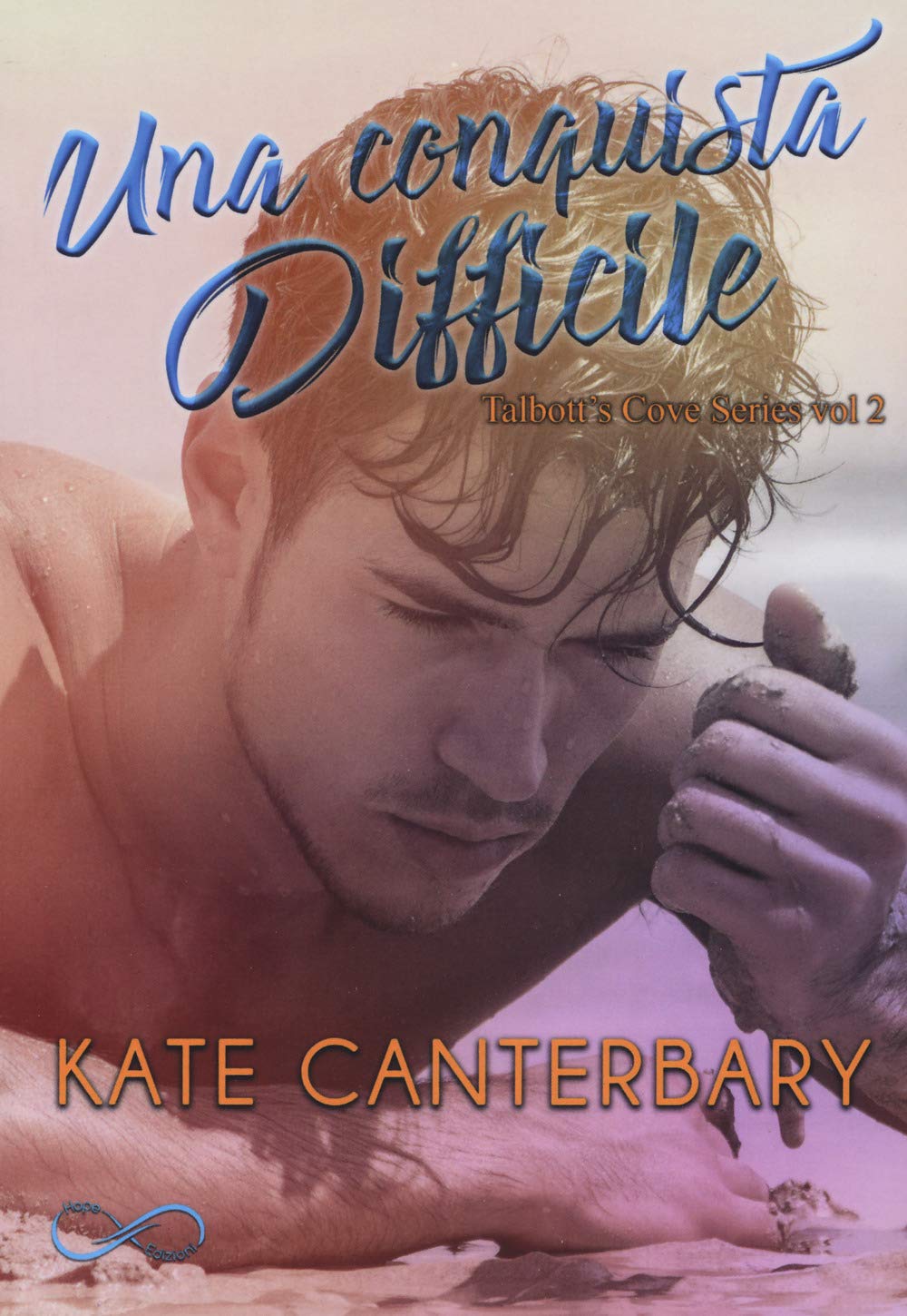 Una conquista difficile. Talbott's Cove series (Vol. 2) book