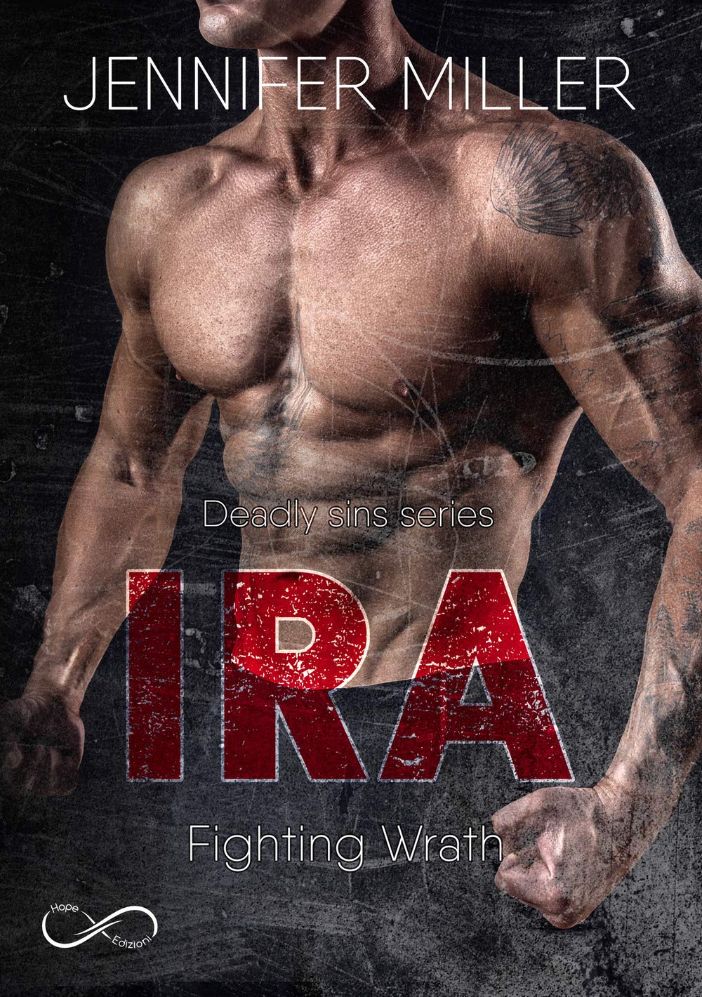 Ira. Fighting wrath. Deadly sins series (Vol. 2) Contemporary literature