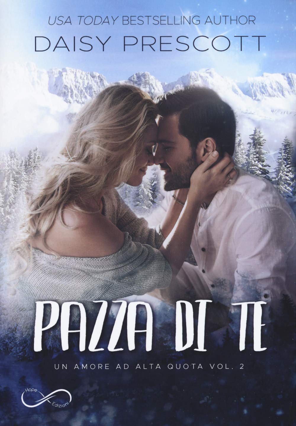 Pazza di te. Un amore ad alta quota (Vol. 2) book
