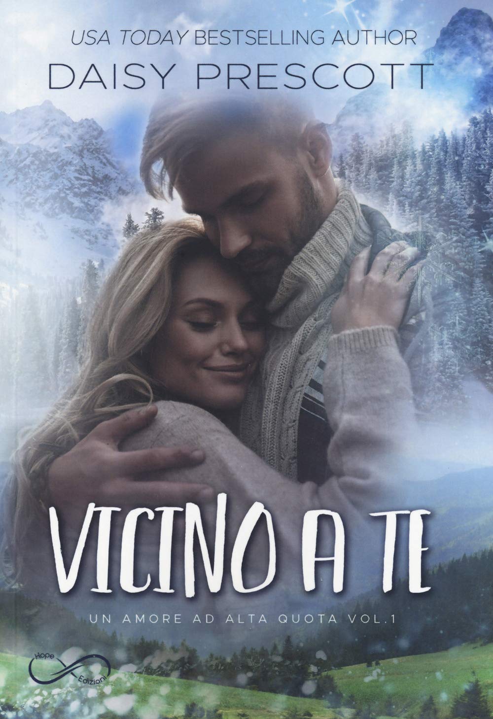 Vicino a te. Un amore ad alta quota (Vol. 1) book