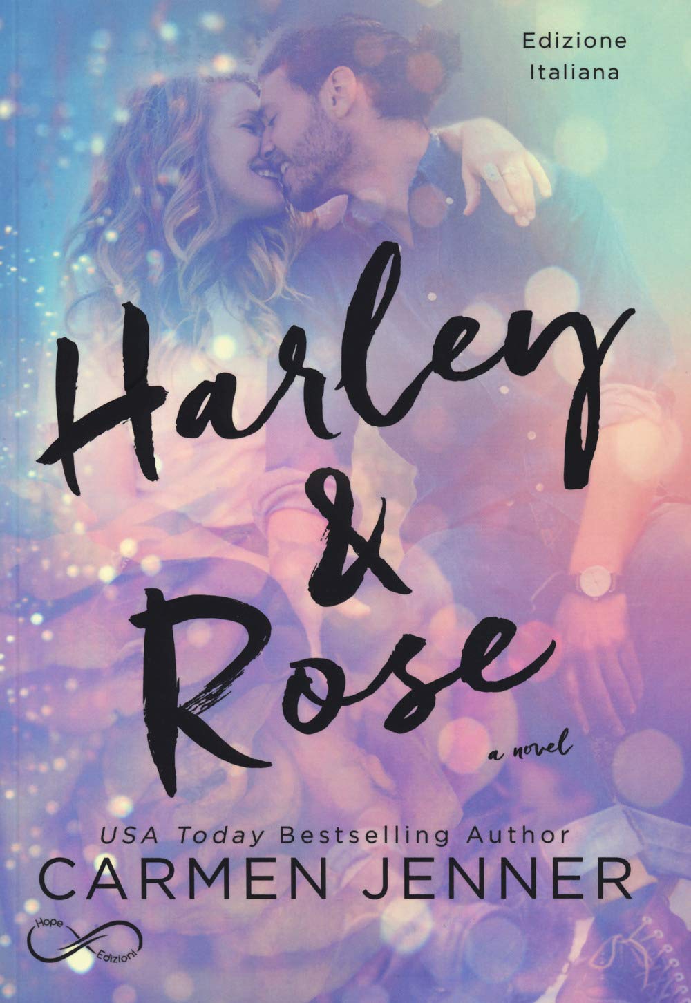 Harley & Rose. Ediz. italiana book