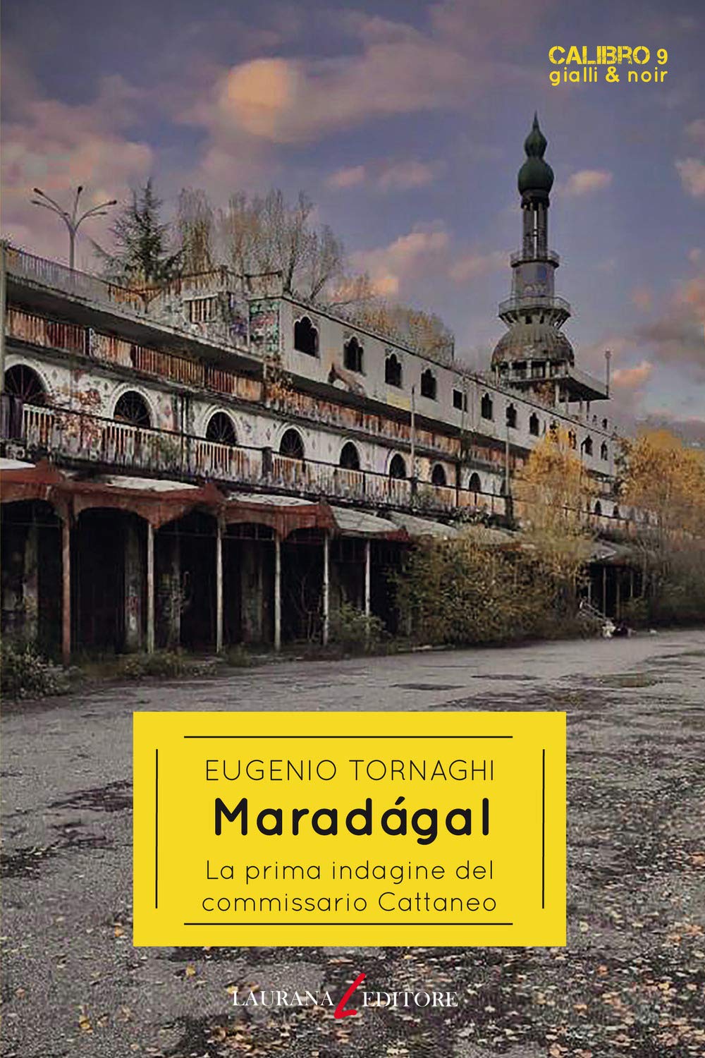 Maradágal. La prima indagine del commissario Cattaneo book
