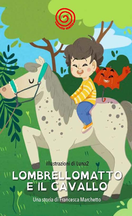 Lombrellomatto e il cavallo. Ediz. a caratteri grandi Novels & Short Stories