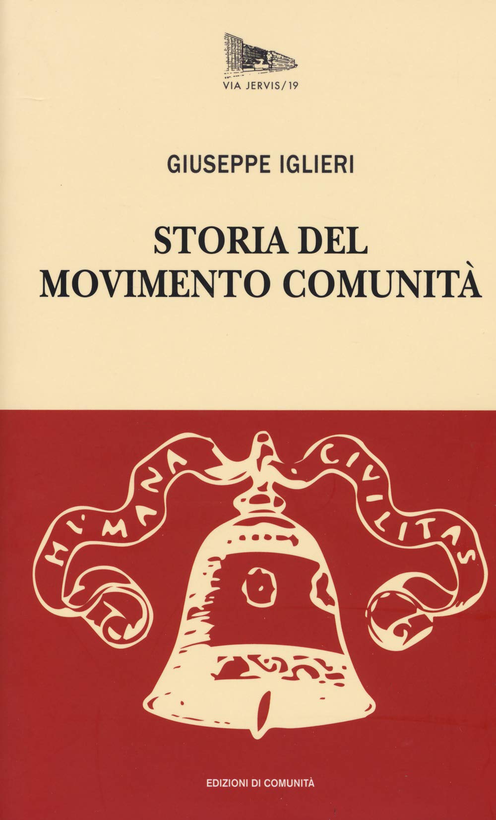 Storia del Movimento Comunità (Via Jervis, Band 19) Social Sciences