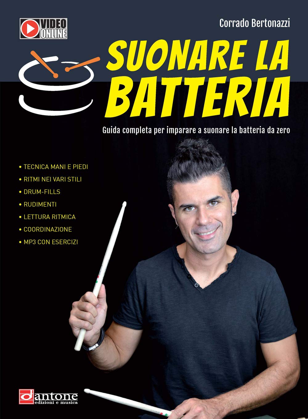 Suonare la batteria. Guida completa per imparare a suonare la batteria da zero. Con videotutorial. Con File audio per il download book