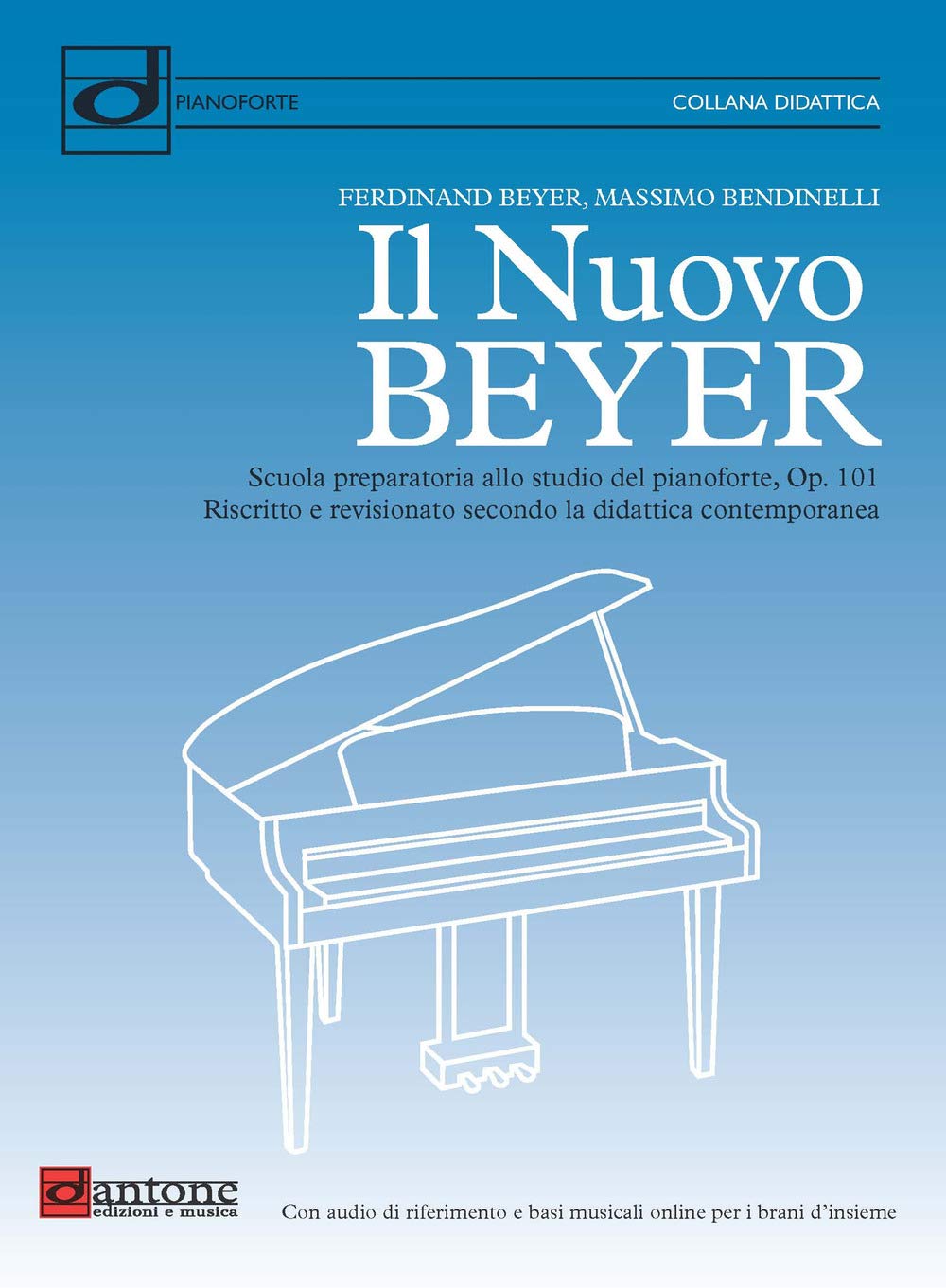Il nuovo Beyer. Scuola preparatoria allo studio del pianoforte, Op. 101. Riscritto e revisionato secondo la didattica contemporanea Professional & Reference Books