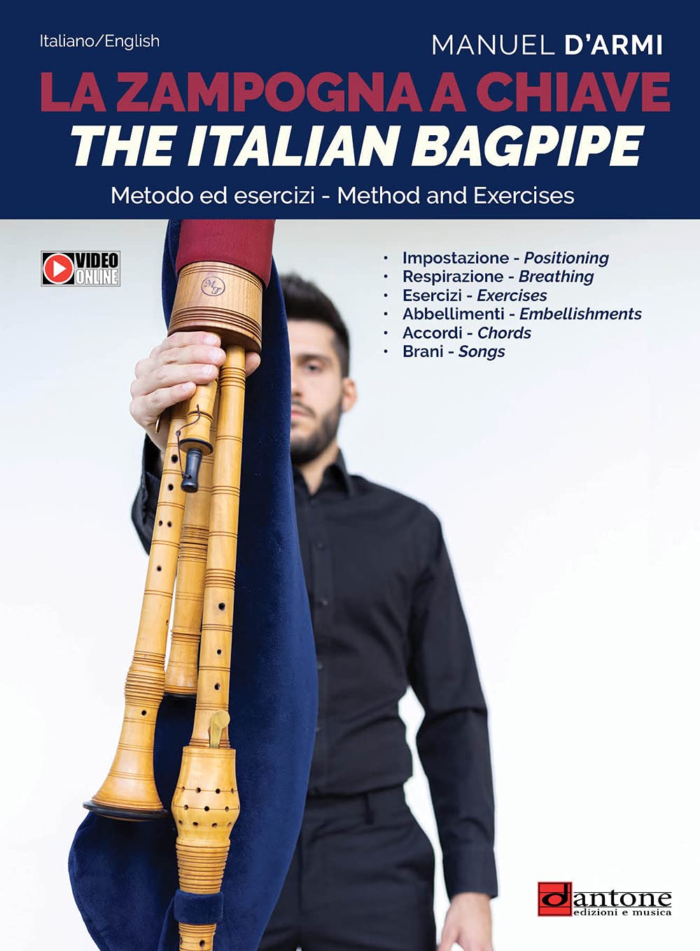 La zampogna a chiave. The italian bagpipe. Ediz. multilingue. Con Video book