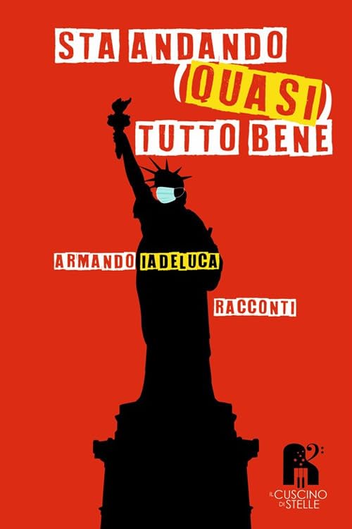 Sta andando (quasi) tutto bene Essays & Short Stories