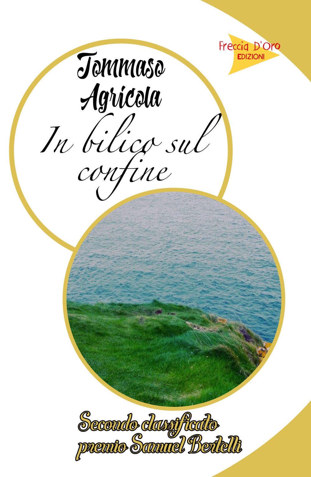 In bilico sul confine (Piccole frecce) Poetry