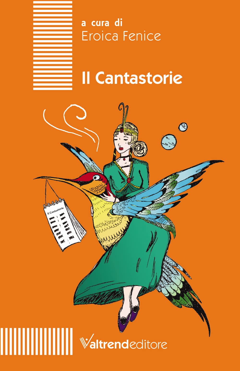 Il cantastorie. Ediz. per la scuola (Tra le righe) Essays & Short Stories