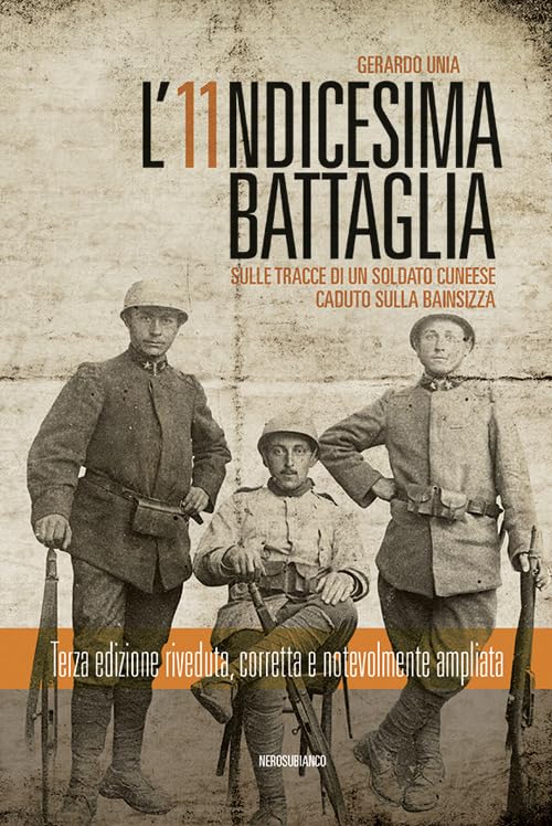 L'undicesima battaglia. Sulle tracce di un soldato caduto sulla Bainsizza book