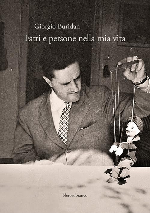 Fatti e persone nella mia vita book