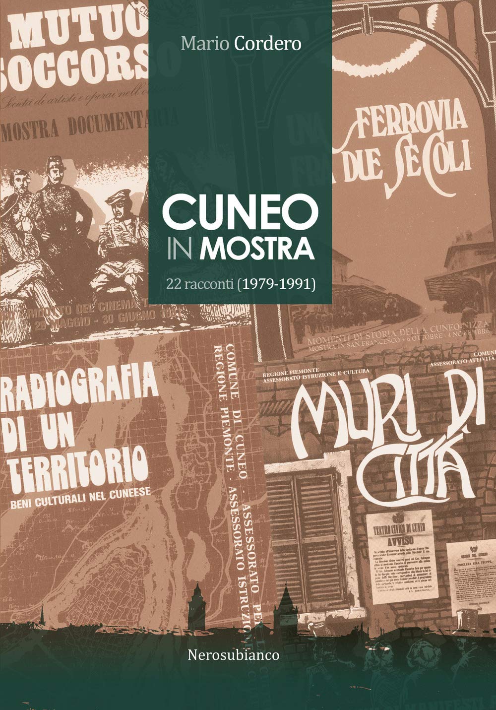 Cuneo in mostra. 22 racconti (1979-1991) (Il porto, Band 74) Essays & Short Stories