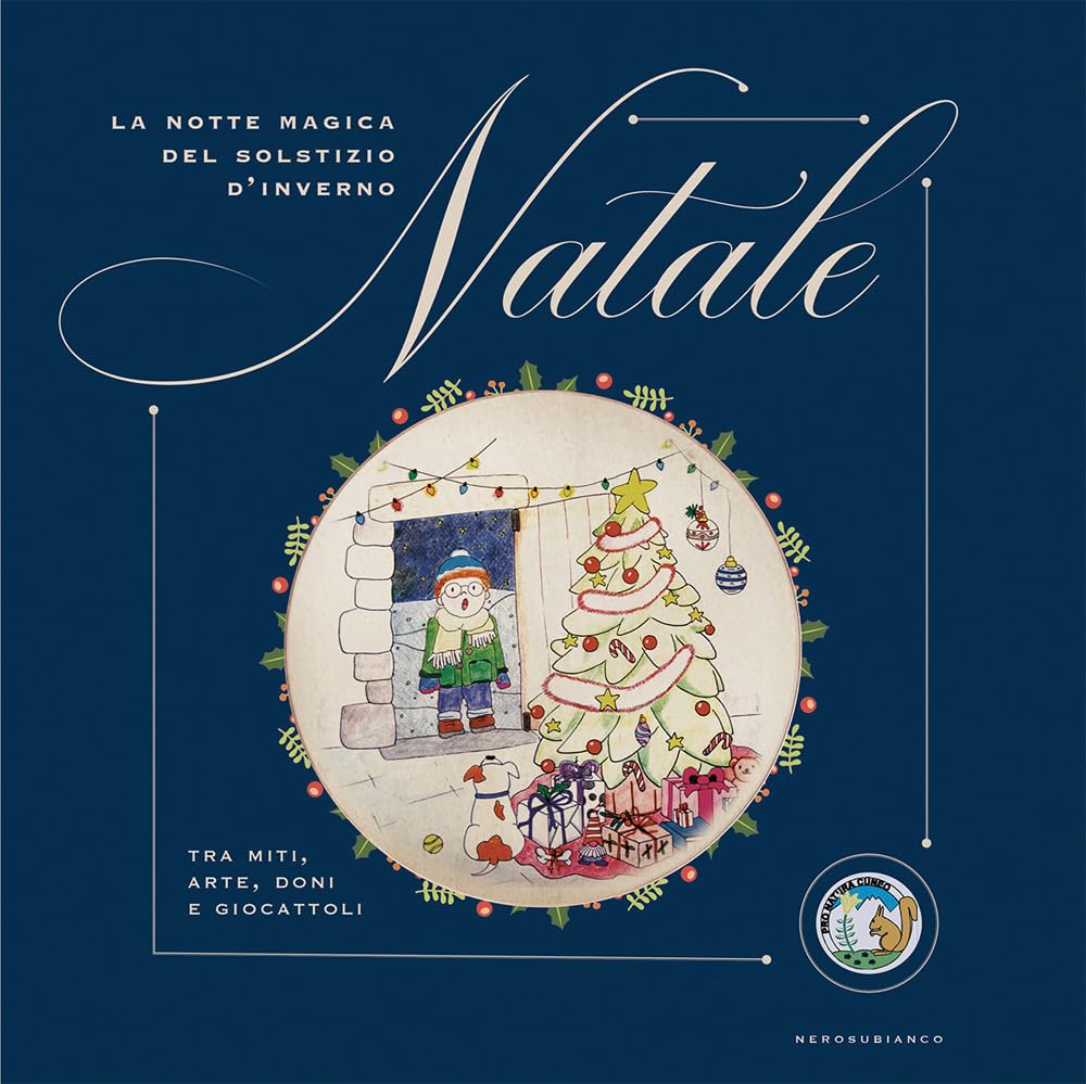 La notte magica del solstizio d'inverno Natale. Tra miti, arte, doni e giocattoli Books