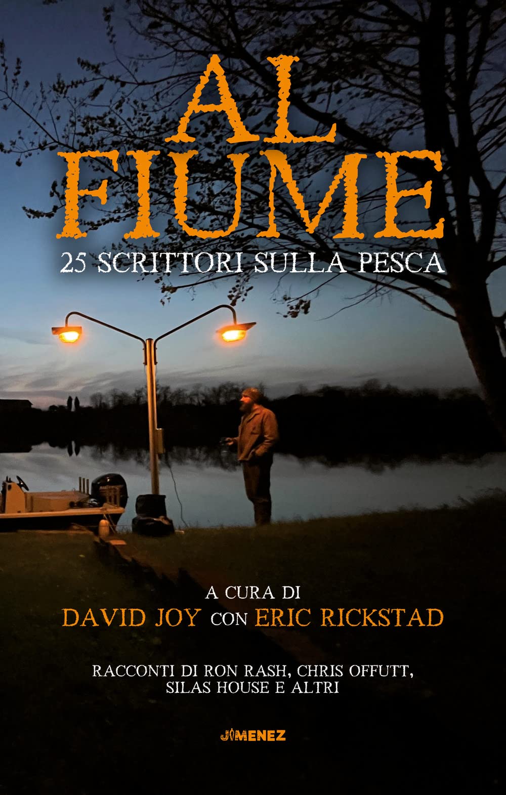 Al fiume. 25 scrittori sulla pesca book