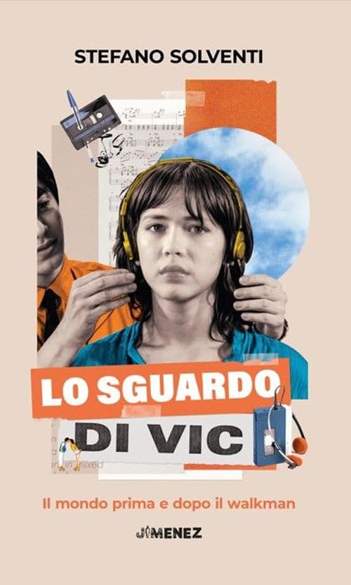 Lo sguardo di Vic. Il mondo prima e dopo il walkman Books