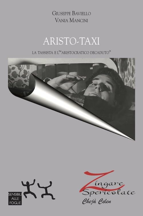 Aristo-taxi. La tassista e l'«aristocratico decaduto» book