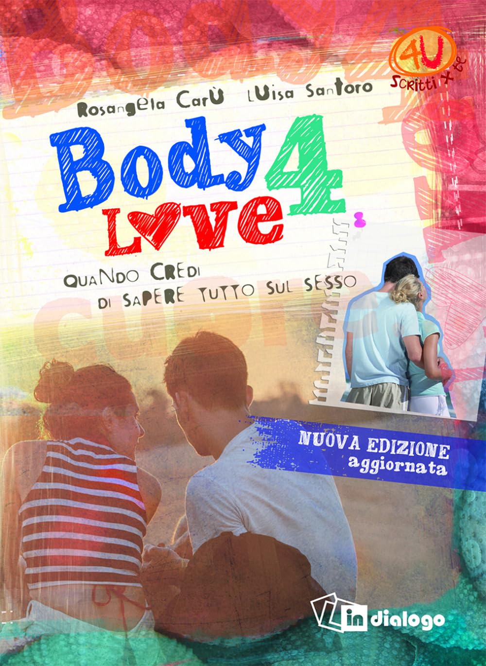 Body 4 love. Quando credi di sapere tutto sul sesso Education