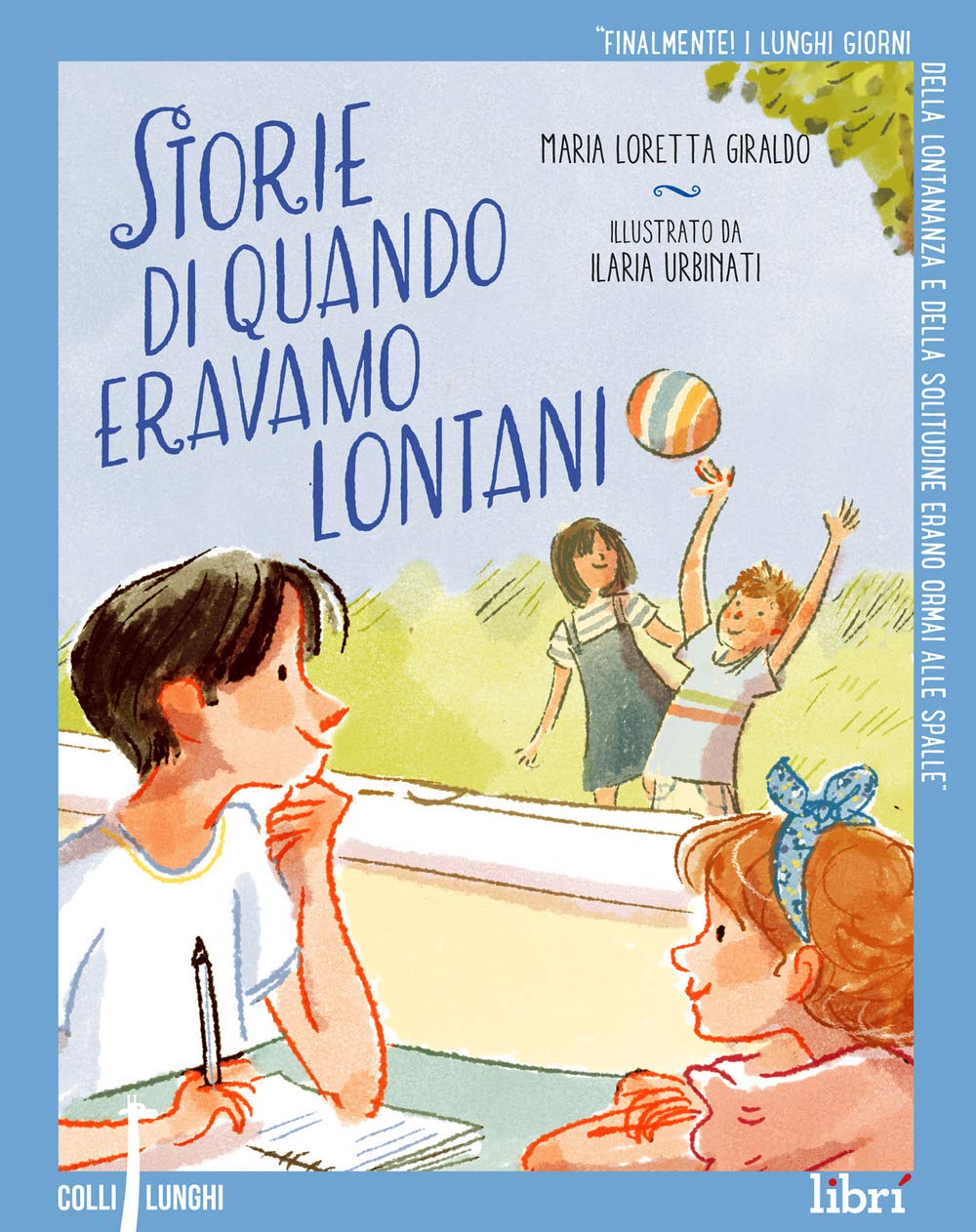 Storie di quando eravamo lontani book