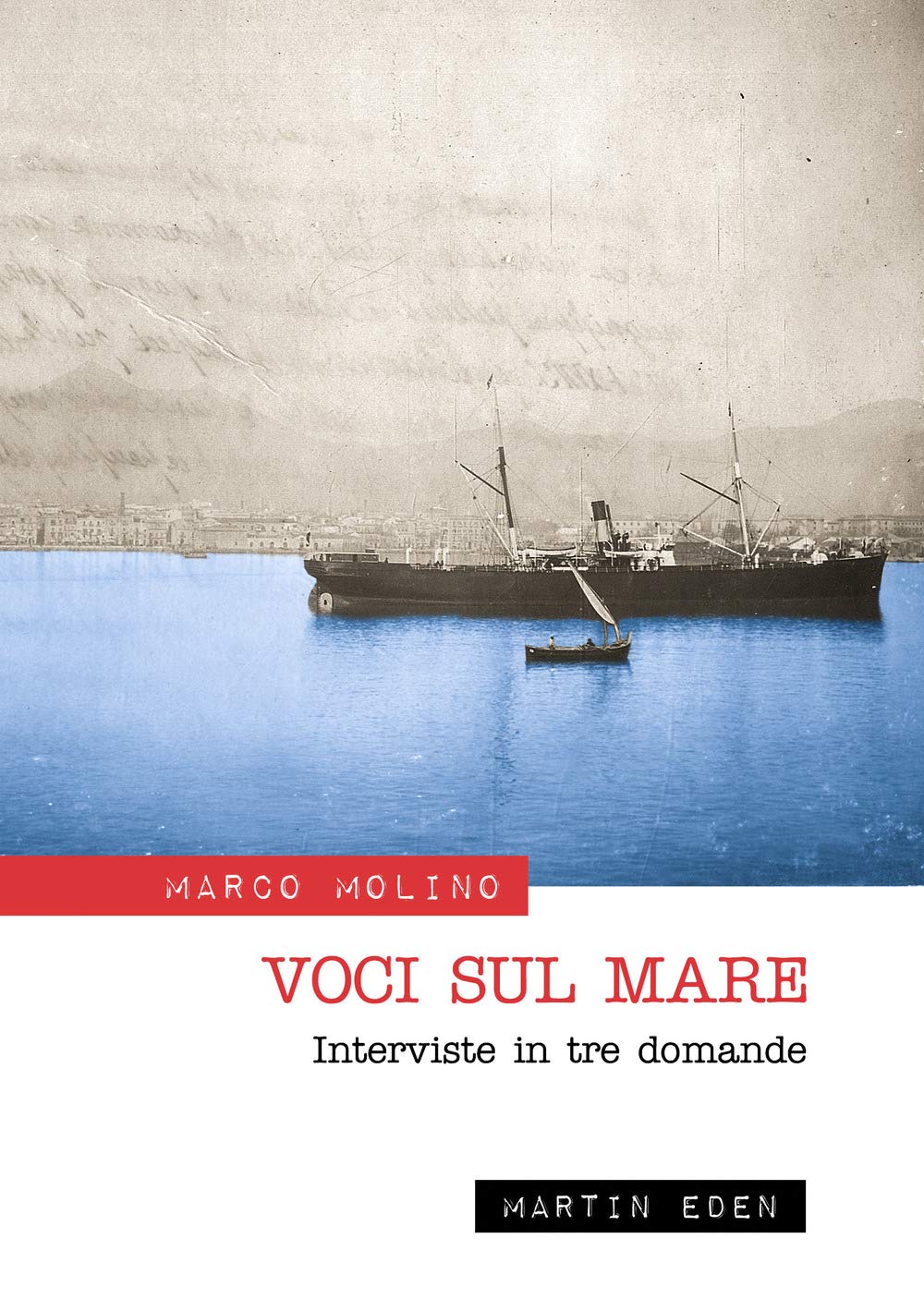 Voci sul mare. Interviste in tre domande Books