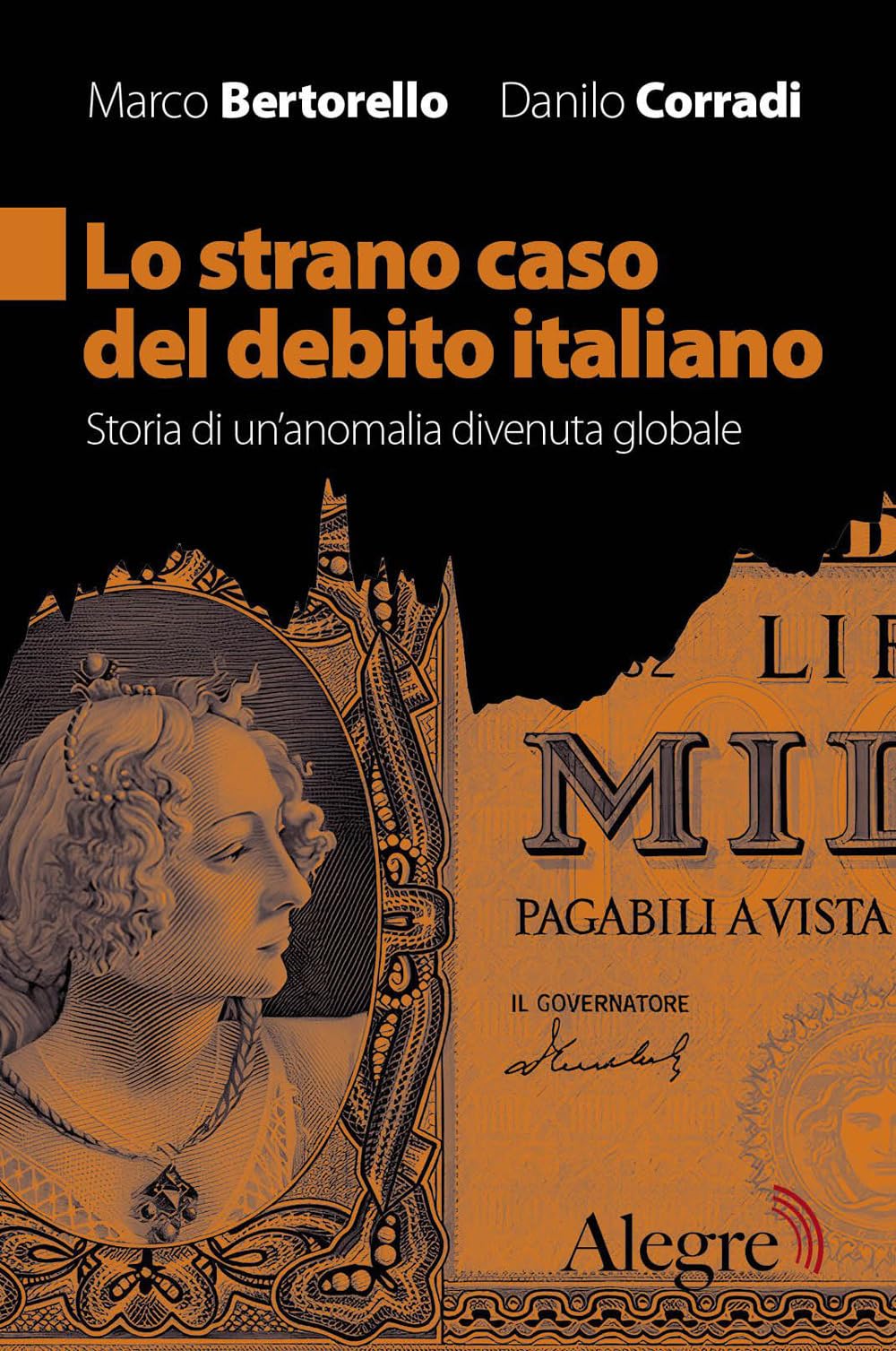Lo strano caso del debito italiano. Storia di un'anomalia divenuta globale book