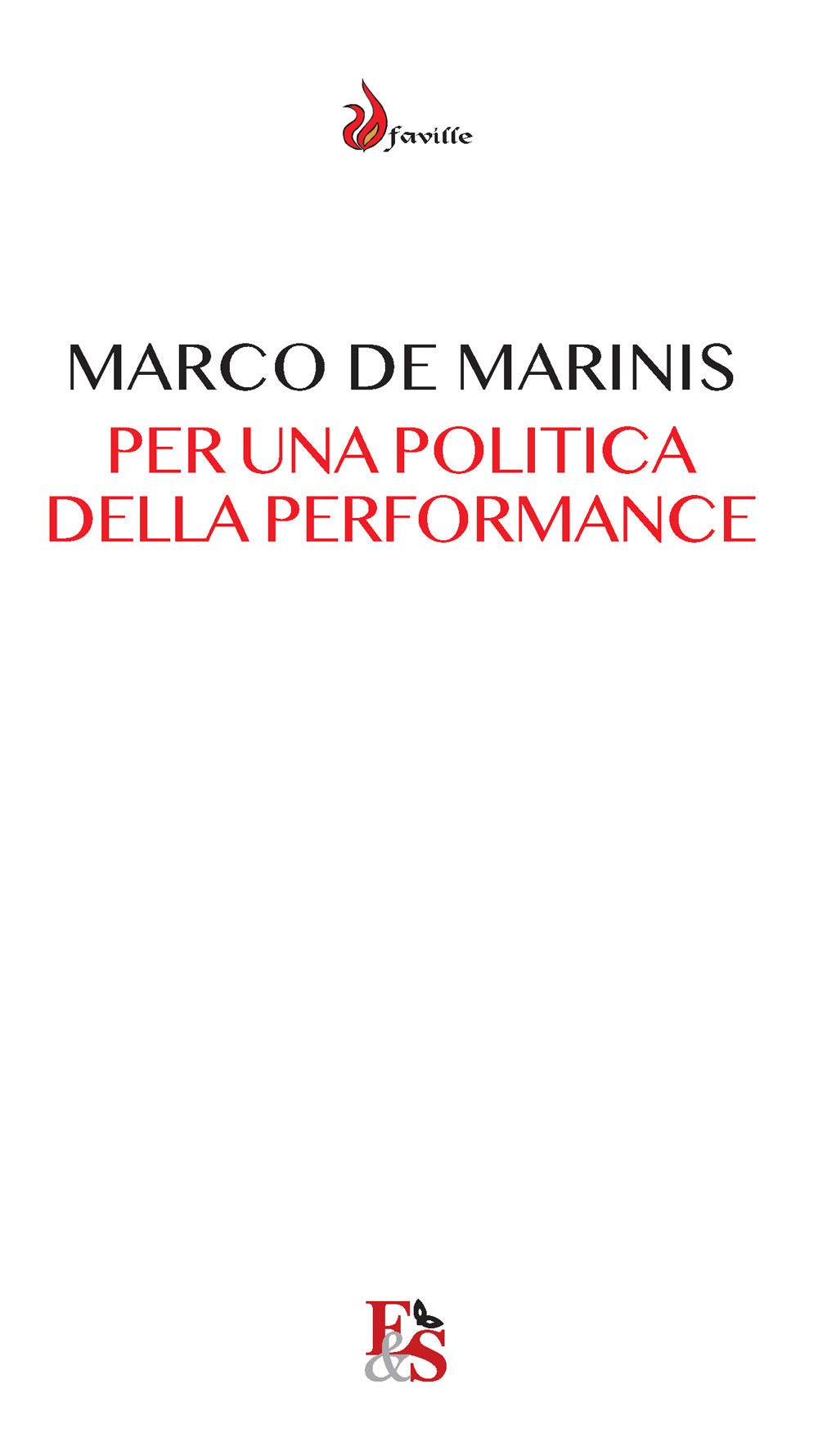 Per una politica della performance. Il teatro e la comunità a venire book