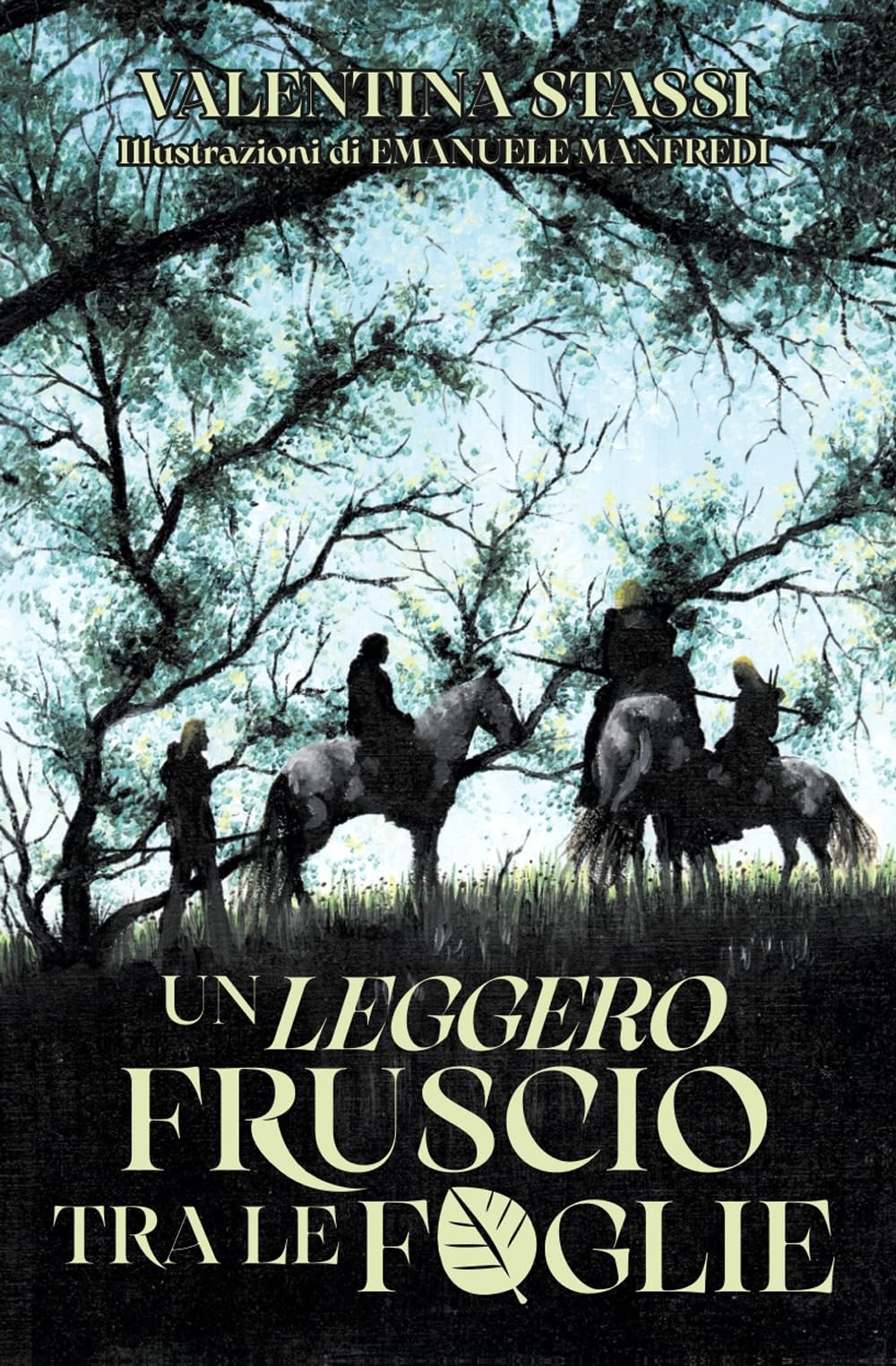 Un leggero fruscio tra le foglie. Ediz. illustrata book