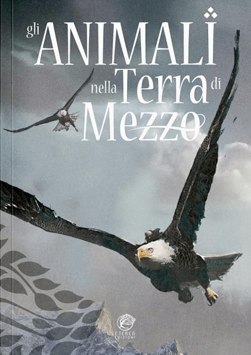 Gli animali nella Terra di Mezzo book