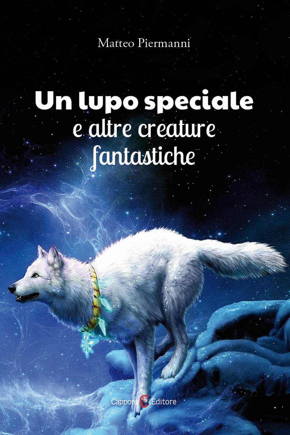 Un lupo speciale e altre creature fantastiche book